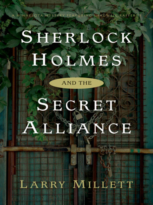 Title details for Sherlock Holmes and the Secret Alliance by Larry Millett - Available